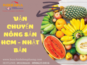 Vận chuyển Nông sản đi Nhật Bản tại Indochinapost - Bưu Chính Đông Dương