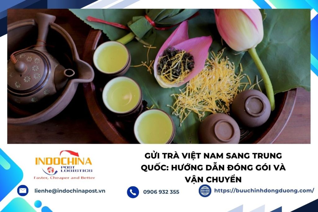 Gửi trà Việt Nam sang Trung Quốc đúng quy định